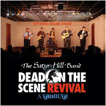 Satyr Hill Band CD Cover  "Dead on the Scene Revival"